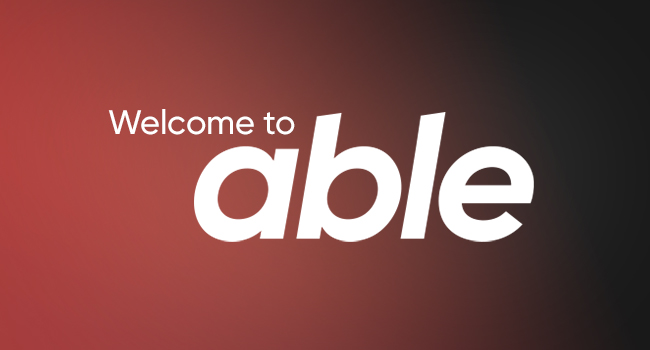 Welcome To Able